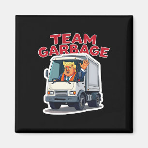 Team Garbyge Funny Trump Driving A Garbyge Truck D Magnet