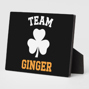 Team Ginger Red Head Funny Irish St Patrick's Day Plaque