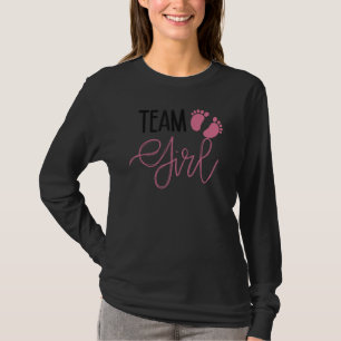 Team Girl Baby Shower Gender Reveal Announcement T-Shirt