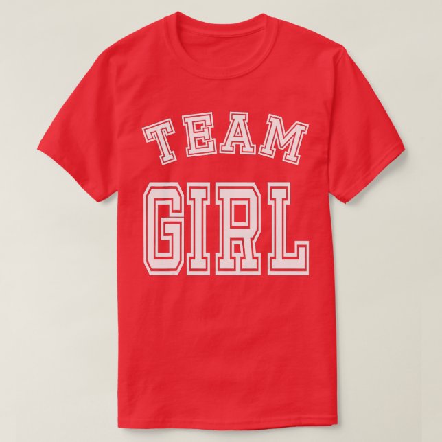 Team Girl Baby Shower Gender Reveal Cute Funny Pin T-Shirt (Design Front)