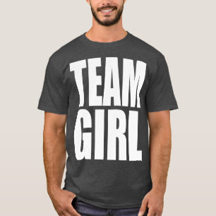 Team Girl Baby Shower Gender Reveal Party Pink  T-Shirt