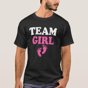 Team Girl Gender Reveal Baby Shower T-Shirt