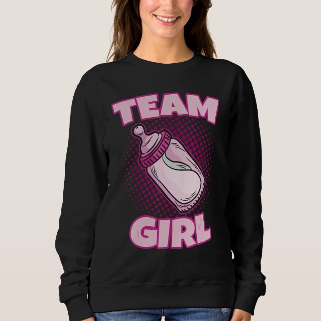 Team Girl Gender Reveal Party Team Pink Baby Annou Sweatshirt (Front)
