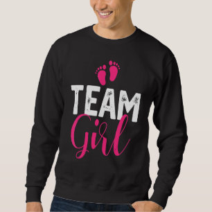 Team Girl Gender Reveal Pregnancy Announcement Bab Sweatshirt