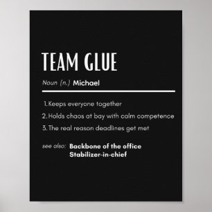 Team Glue Definition Personalised Name Coworker Poster