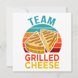 Team Grilled Cheese Funny Sandwich Lover Graphic Invitation