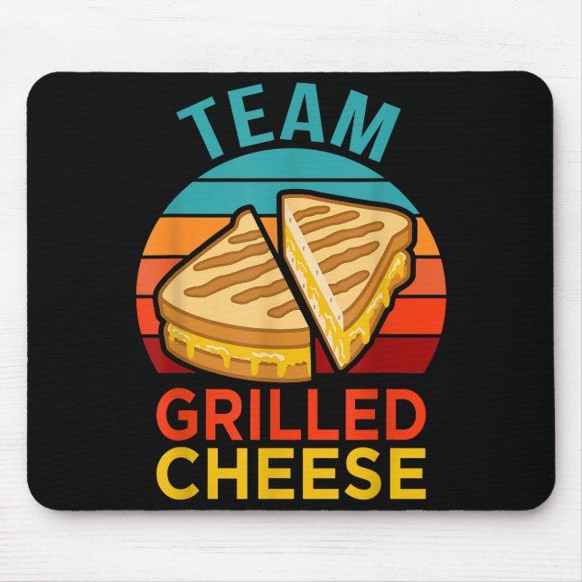 Team Grilled Cheese Funny Sandwich Lover Graphic Mouse Pad (Front)