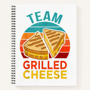 Team Grilled Cheese Funny Sandwich Lover Graphic Notebook