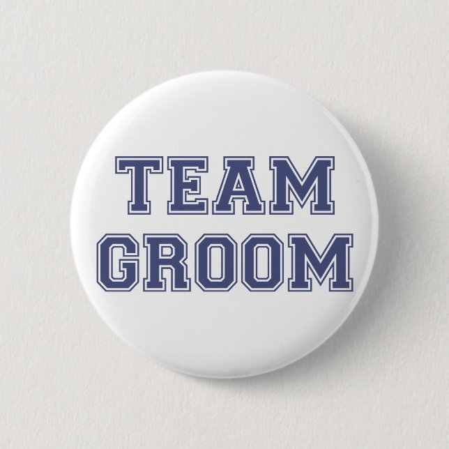 Team Groom 6 Cm Round Badge (Front)