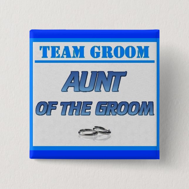 Team Groom Aunt 15 Cm Square Badge (Front)