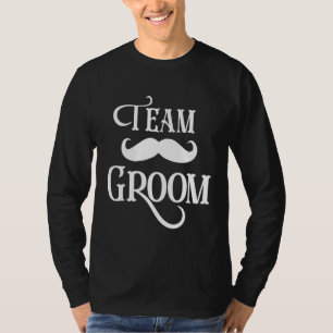 Team Groom Matching Bachelor Party Wedding With Mo T-Shirt