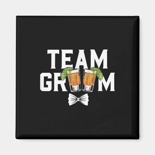 Team Groom Party Bachelor Shots Bride Wedding  Magnet (Front)