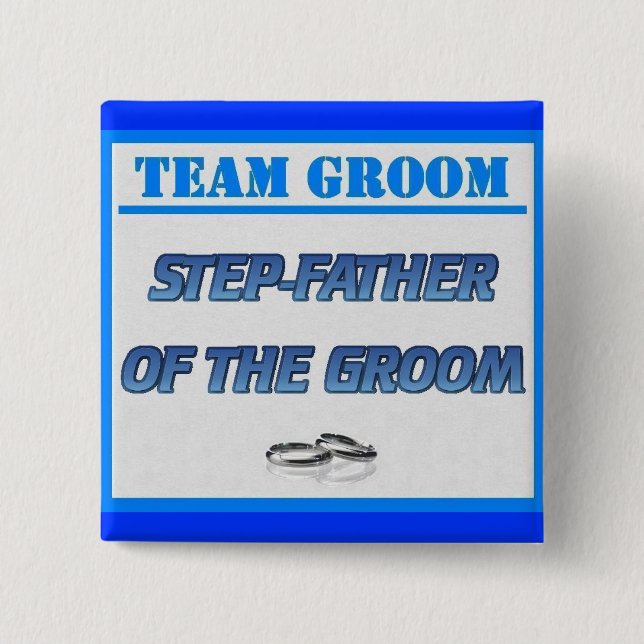 Team Groom Step-Father 15 Cm Square Badge (Front)