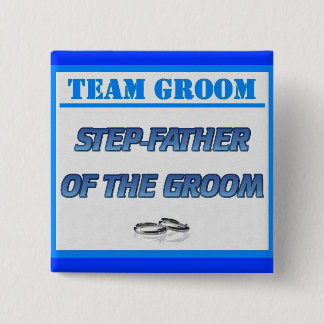 Team Groom Step-Father 15 Cm Square Badge