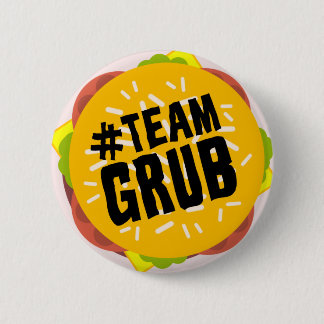 "#TEAM GRUB" button