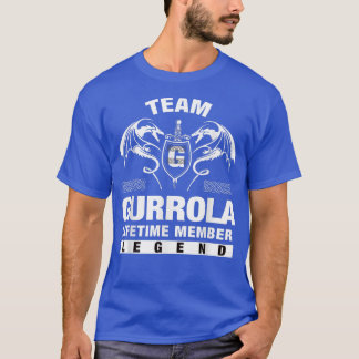 Team GURROLA Lifetime Member Gifts  T-Shirt