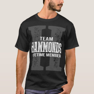 Team HAMMONDS Lifetime Member T-Shirt