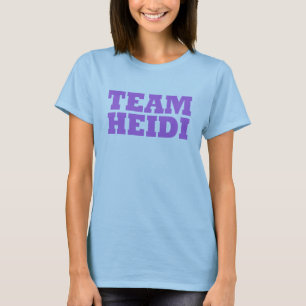 Team Heidi T-shirts & Apparel