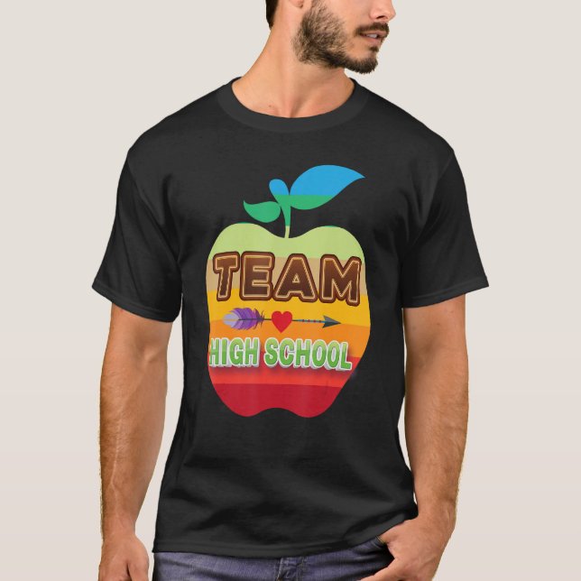Team High School Rainbow Apple Kid Teacher Back To T-Shirt (Front)