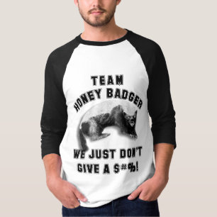Team Honey Badger T-Shirt