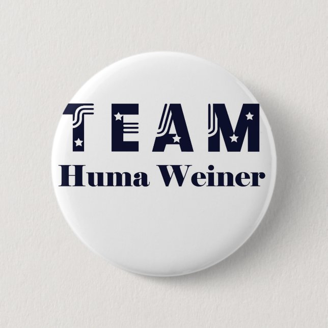 TEAM Huma Weiner 6 Cm Round Badge (Front)