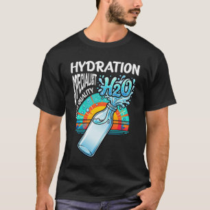 Team Hydration Specialist H2O Water Bottle Support T-Shirt