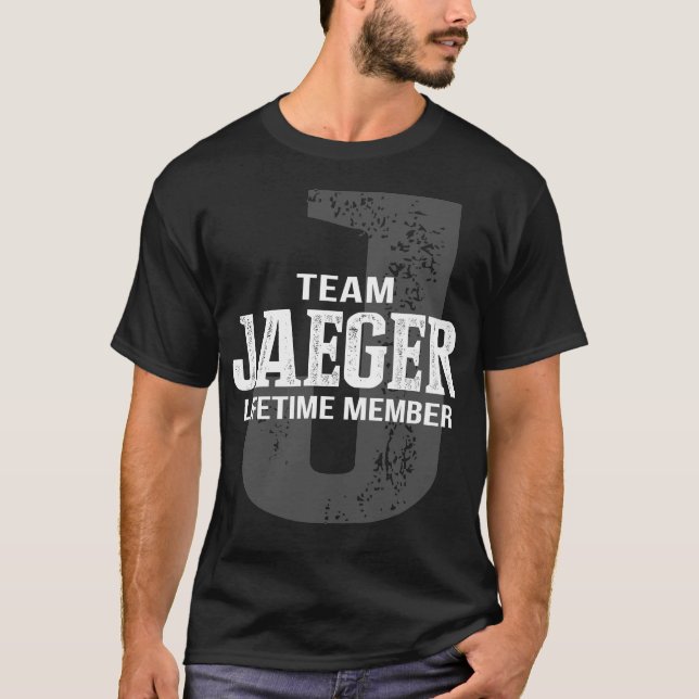 Team JAEGER Lifetime Member T-Shirt (Front)