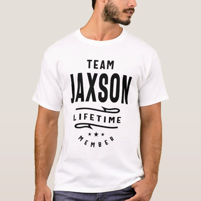 Team Jaxson Lifetime Member Custom Name Jaxson T-Shirt (Front)
