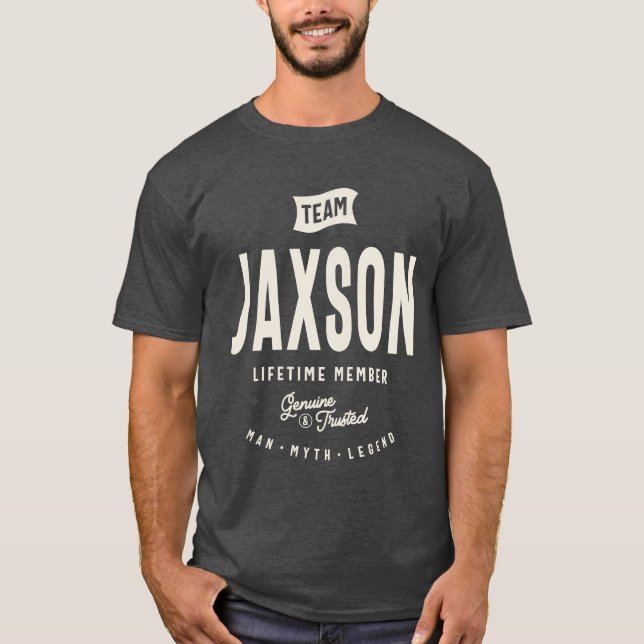 Team Jaxson Lifetime Member Jaxson Name T-Shirt (Front)