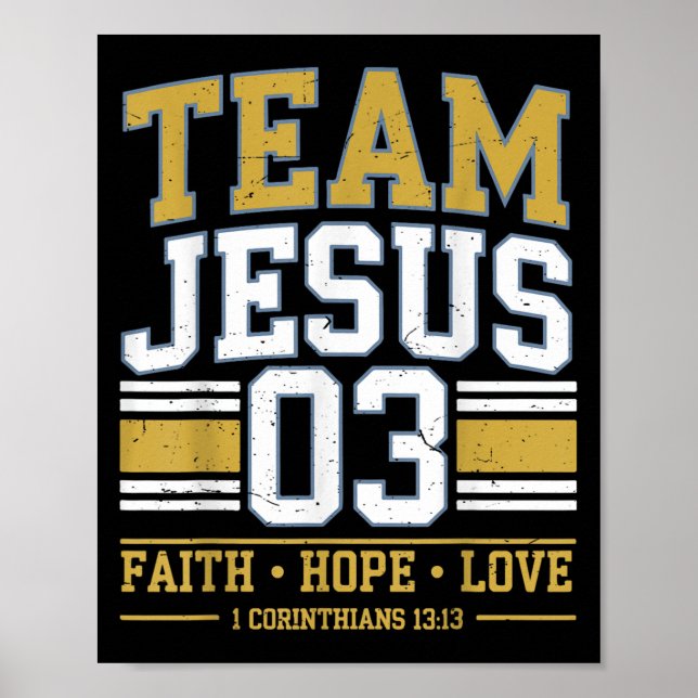 Team Jesus 03 Christian Faith Men Teen Girl Toddle Poster (Front)