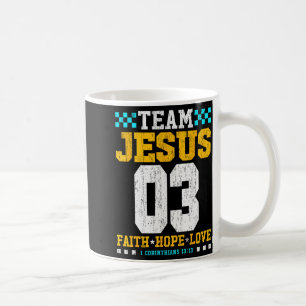 Team Jesus 03 Faith Hope Love Christian Bible Vers Coffee Mug