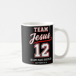 Team Jesus 12 Go and Make Disciples Christian Coffee Mug