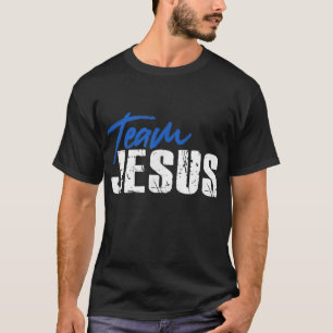 Team Jesus Christ Christian God Catholic Orthodox  T-Shirt