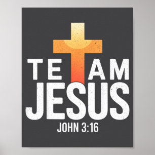 Team Jesus John 3_16 - Christian Religious Bible C Poster