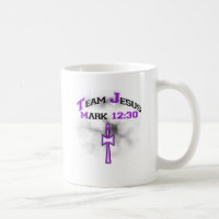 Team Jesus Mark 12:30