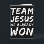 Team Jesus We Already Won Christian Faith Believer Card<br><div class="desc">Team Jesus We Already Won Christian Faith Believer Matching</div>