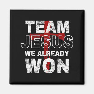 Team Jesus We Already Won Christian Faith Cross Magnet