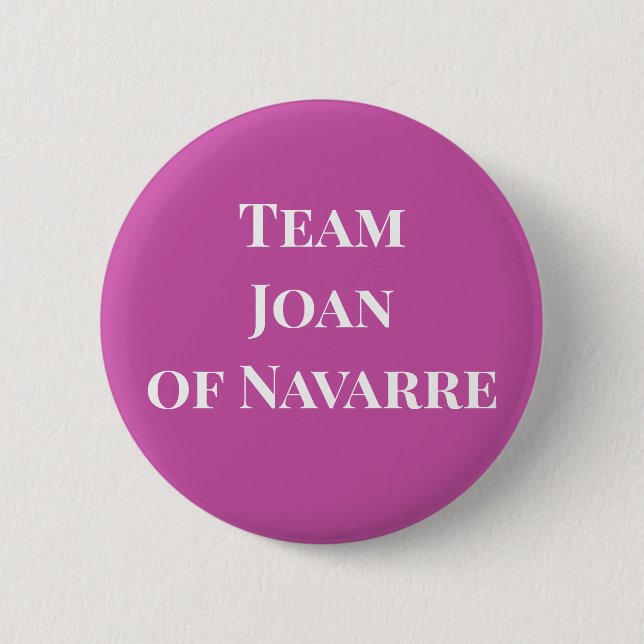 Team Joan of Navarre 6 Cm Round Badge (Front)
