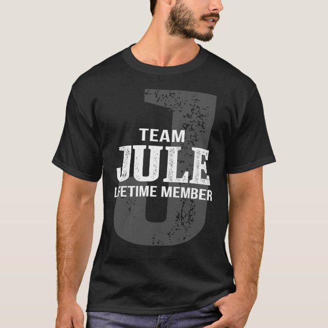 Team JULE Lifetime Member T-Shirt (Front)
