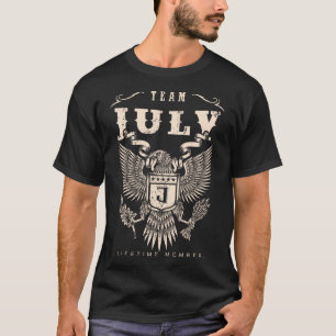 TEAM JULY Lifetime Member. T-Shirt
