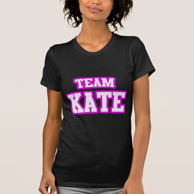 Team Kate T-Shirt (Front)