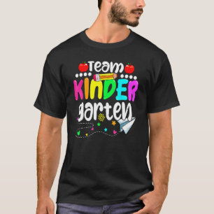 Team Kindergarten First Day Back To School Teacher T-Shirt