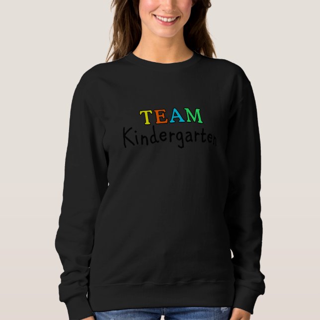 Team Kindergarten Sweatshirt (Front)