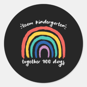 Team Kindergarten Together 100 Days Rainbow Teache Classic Round Sticker