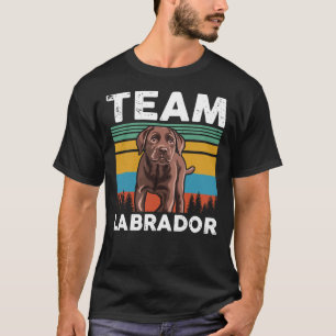 Team Labrador Retriever Dog T-Shirt