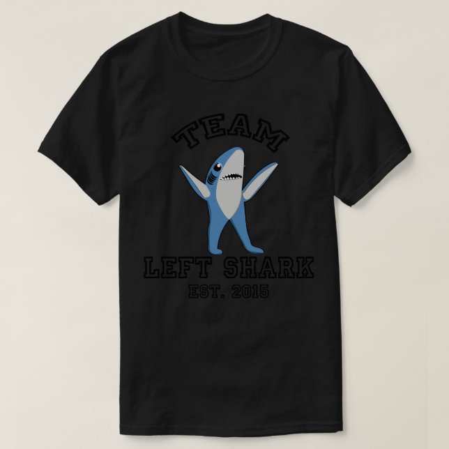 Team Left Shark T-Shirt (Design Front)