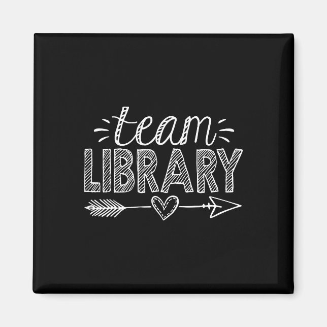 Team Library Tee Teacher Student Ck To School  Magnet (Front)
