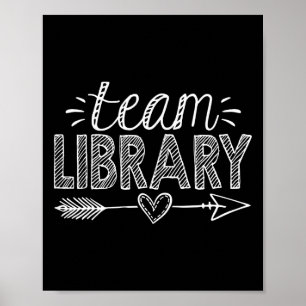 Team Library Tee Teacher Student Ck To School Poster