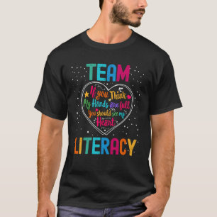 Team Literacy Appreciation Week Back to School Hea T-Shirt