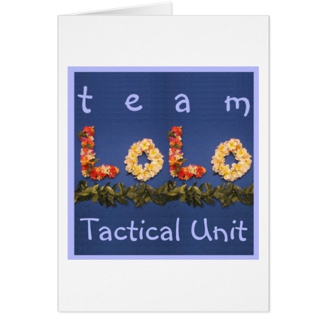 Team Lolo Tactical Unit (Front)